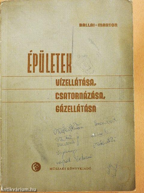 Épületek vízellátása, csatornázása, gázellátása