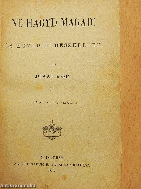 Ne hagyd magad!/Ákáczvirág