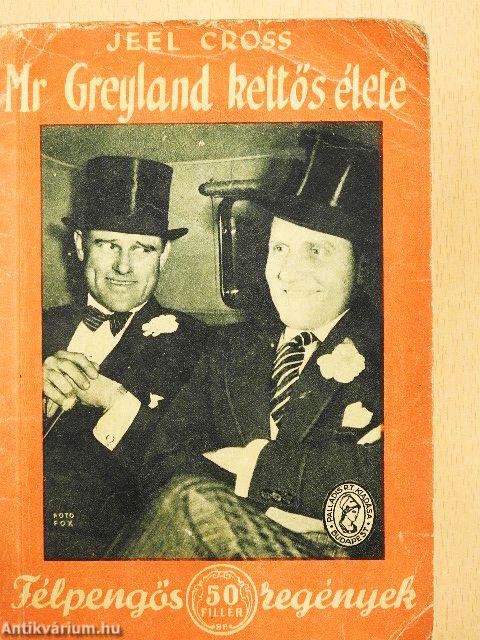Mr. Greyland kettős élete