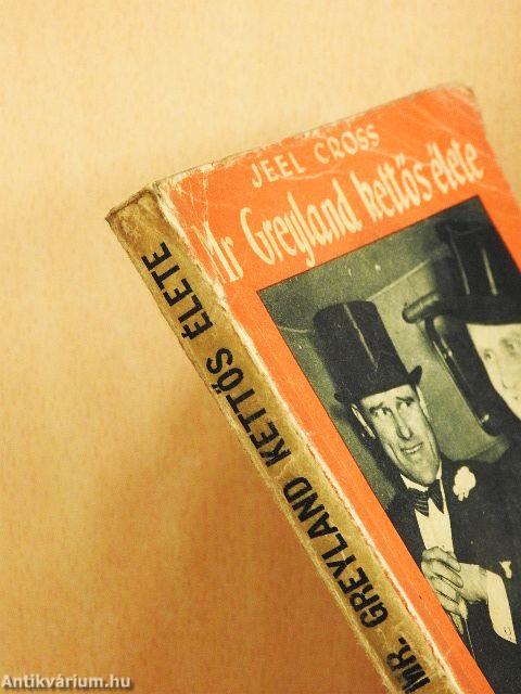 Mr. Greyland kettős élete