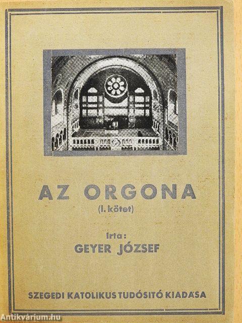 Az orgona I.