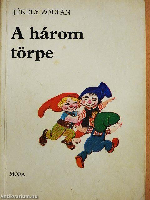 A három törpe