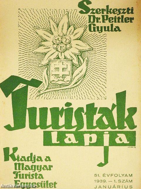 Turisták Lapja 1939. (nem teljes évfolyam)