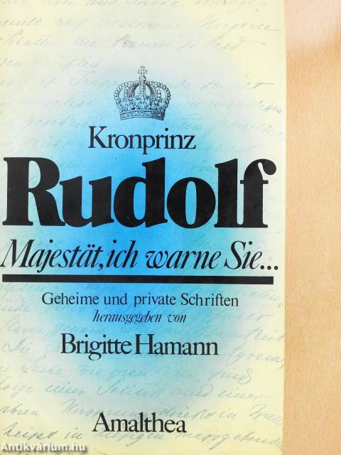 Majestät, ich warne Sie...(dedikált példány)