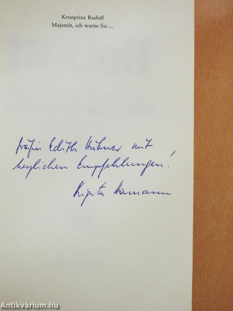 Majestät, ich warne Sie...(dedikált példány)