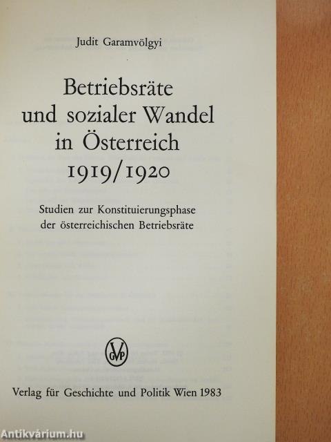 Betriebsräte und sozialer Wandel in Österreich 1919/1920 (dedikált példány)