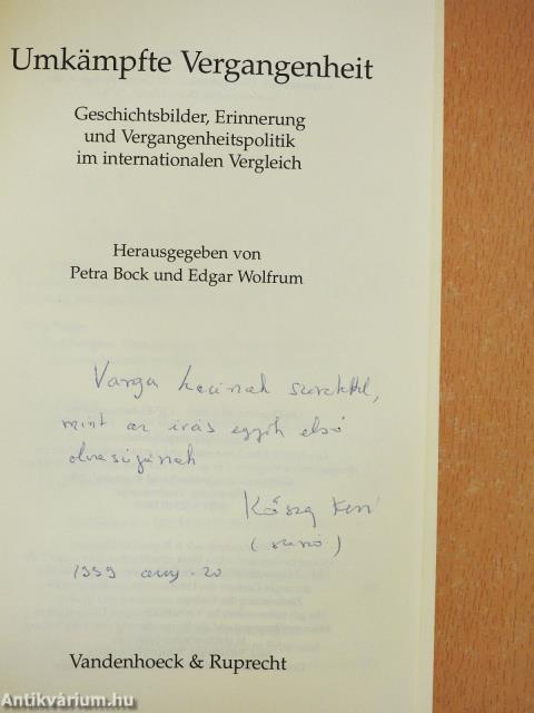 Umkämpfte Vergangenheit (dedikált példány)