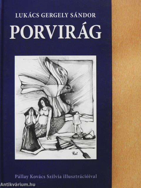 Porvirág (dedikált példány)