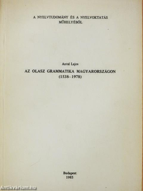 Az olasz grammatika Magyarországon (dedikált példány)