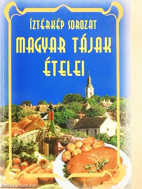 Magyar tájak ételei
