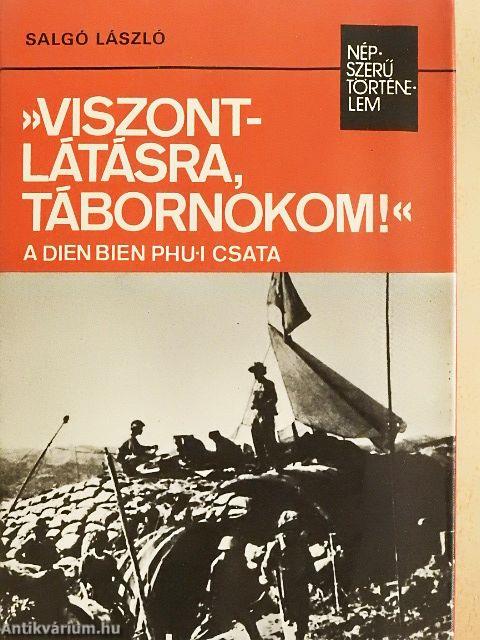 »Viszontlátásra, tábornokom!«
