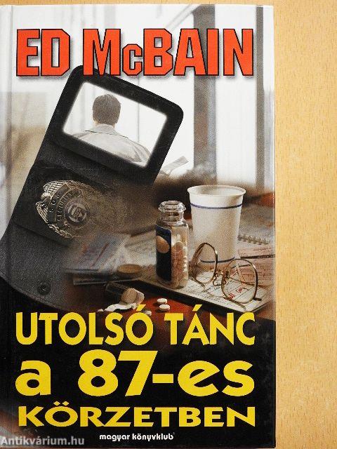 Utolsó tánc a 87-es körzetben