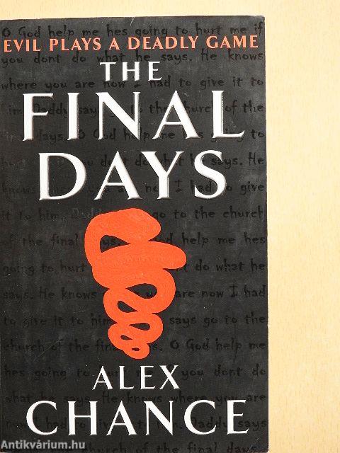 The Final Days