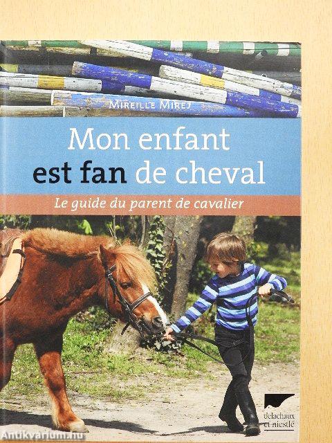 Mon enfant est fan de cheval