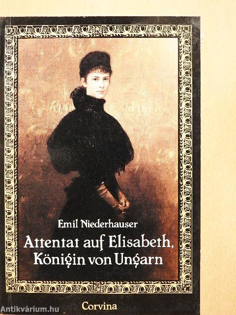 Attentat auf Elisabeth, Königin von Ungarn