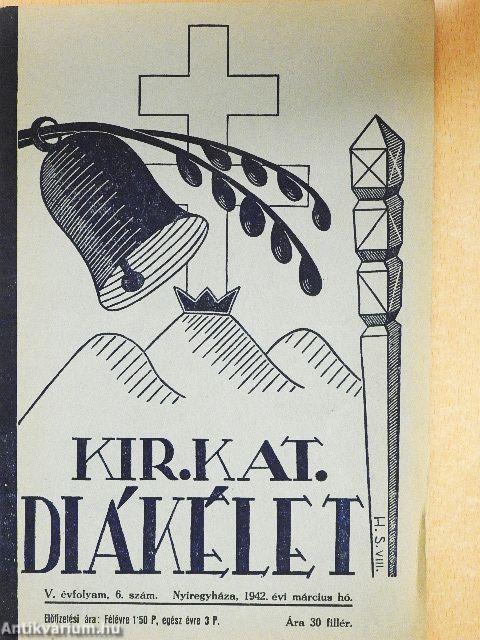 Kir. Kat. Diákélet 1942. március
