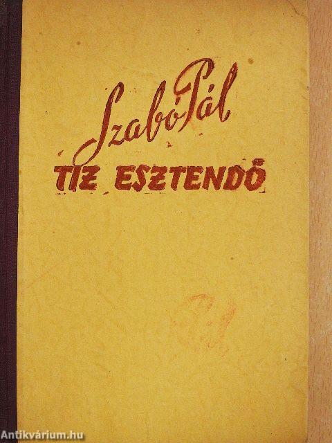 Tíz esztendő