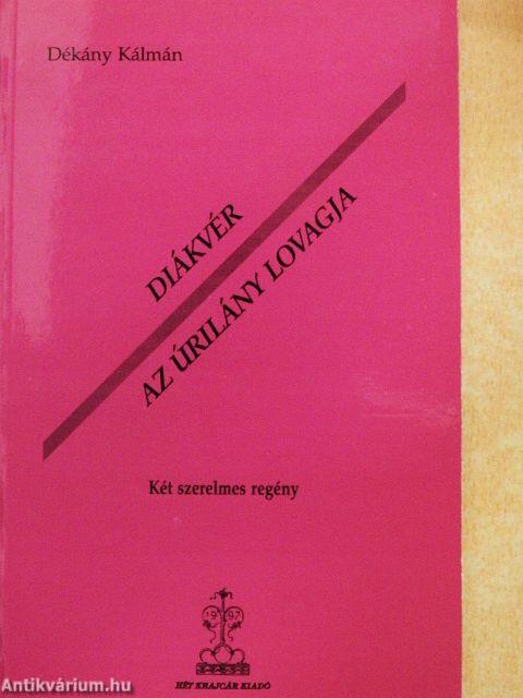 Diákvér/Az úrilány lovagja