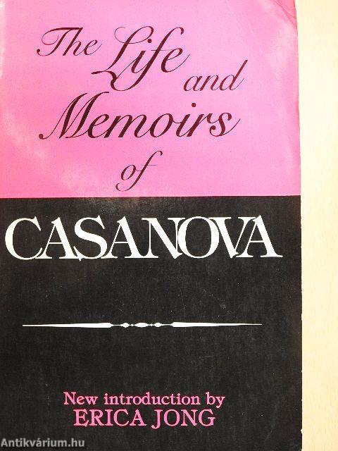 The Life and Memoirs of Casanova
