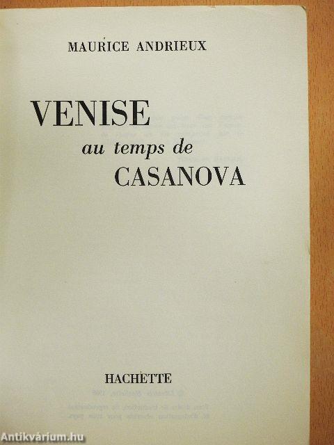 Venise au temps de Casanova