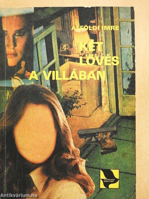 Két lövés a villában