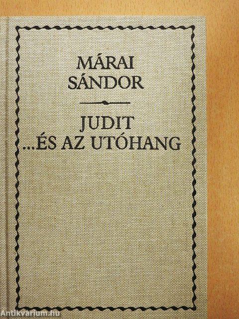 Judit... és az utóhang