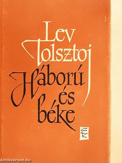 Háború és béke I-IV.