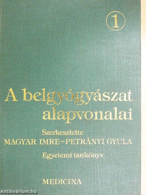 A belgyógyászat alapvonalai 1-3.