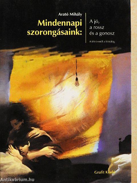 Mindennapi szorongásaink