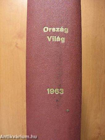 Ország Világ 1963. (nem teljes évfolyam)