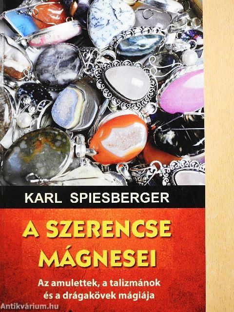 A szerencse mágnesei