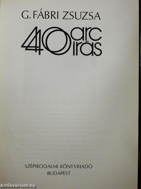 40 arc, 40 írás