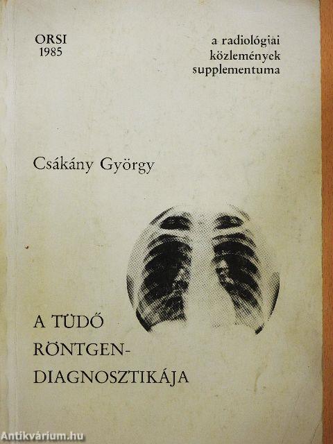 A tüdő röntgendiagnosztikája