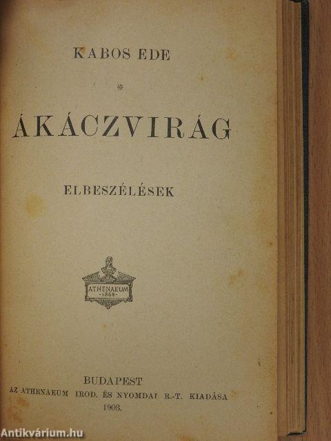 Ne hagyd magad!/Ákáczvirág