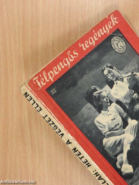 Heten a végzet ellen