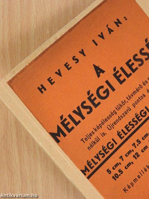 A mélységi élesség/Újrendszerű mélységi élességi táblázatok