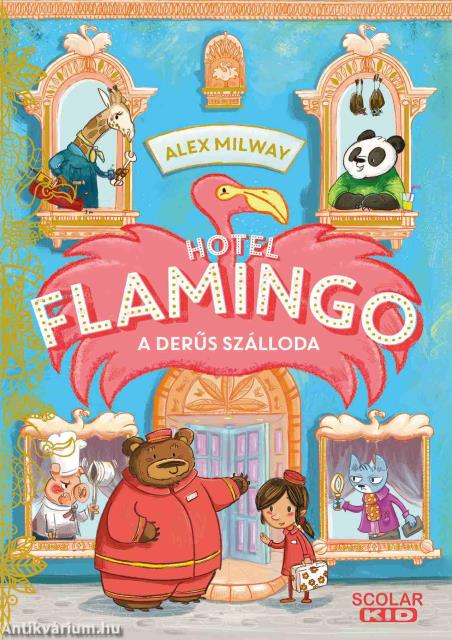 Hotel Flamingo 1. - A derűs szálloda