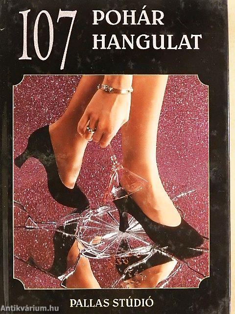 107 Pohár Hangulat