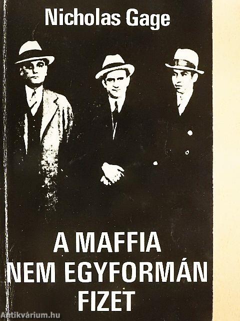 A maffia nem egyformán fizet