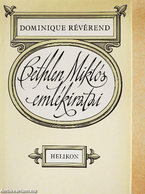 Bethlen Miklós emlékiratai