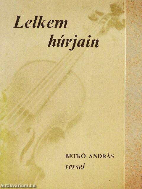 Lelkem húrjain