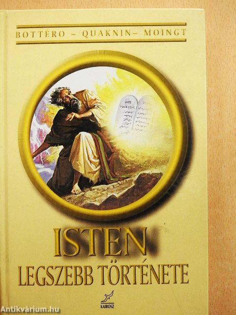 Isten legszebb története