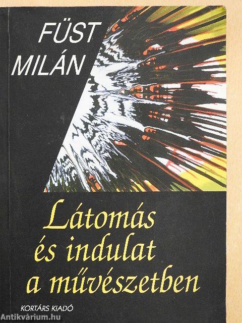 Látomás és indulat a művészetben