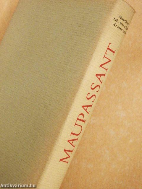 Mont-Oriol/Erős, mint a halál/Az ember szíve