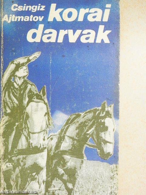 Korai darvak/Az első tanító