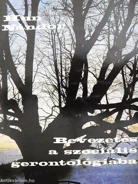 Bevezetés a szociális gerontológiába