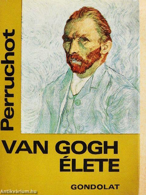 Vincent Van Gogh élete