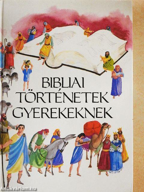 Bibliai történetek gyerekeknek