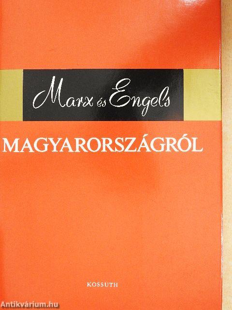 Marx és Engels Magyarországról