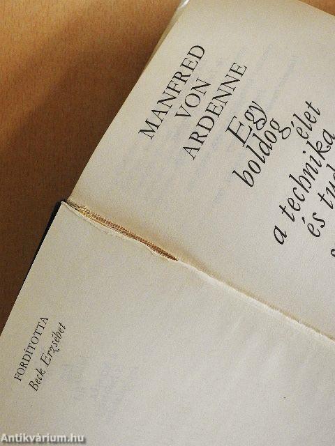 Egy boldog élet a technika és tudomány szolgálatában